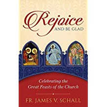 The Reason for the Seasons: Why Christians Celebrate What and When They Do Fr. James V. Schall, S.J. (Paperback) For Sale