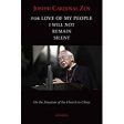 For Love of My People I Will Not Remain Silent: On the Situation of the Church in China Cardinal Joseph Zen (Paperback) Online Sale