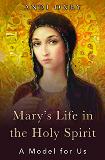 Mary s Life in the Holy Spirit: A Model for Us Andi Oney (Paperback) Online Hot Sale