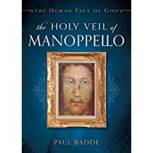 The Holy Veil of Manoppello: The Human Face of God Paul Badde (Paperback) Cheap