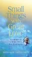 Small Things With Great Love: A 9-Day Novena to Mother Teresa, Saint of the Gutters Donna-Marie Cooper O Boyle (Paperback) Online Hot Sale