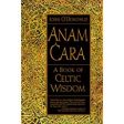 Anam Cara: A Book of Celtic Wisdom John O Donohue (Paperback) Online Hot Sale