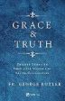 Grace and Truth: Twenty Steps to Embracing Virtue and Saving Civilization Fr. George Rutler (Paperback) Fashion