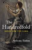 The Hundredfold: Songs for the Lord Anthony Esolen (Paperback) Discount