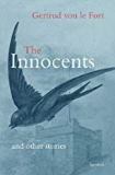 The Innocents and Other Stories Gertrud von le Fort (Paperback) Online