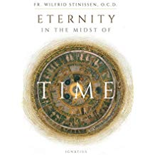 Eternity in the Midst of Time Fr. Wilfrid Stinissen (Paperback) on Sale