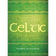 Essential Celtic Prayers Thomas McPherson (Paperback) Cheap